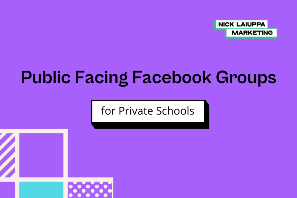 facebook groups for school - nick laiuppa marketing