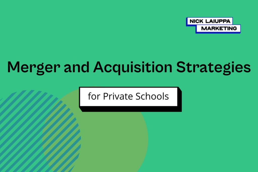 merger and acquisition strategies for private schools