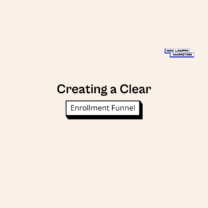 how to create a clear enrollment funnel for private schools